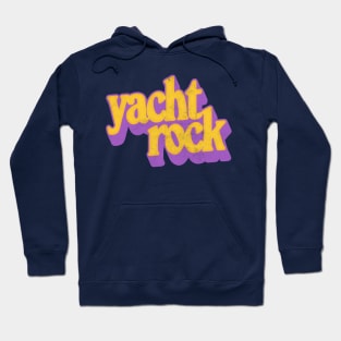 Yacht Rock /\/\/ Retro Typography Design Hoodie